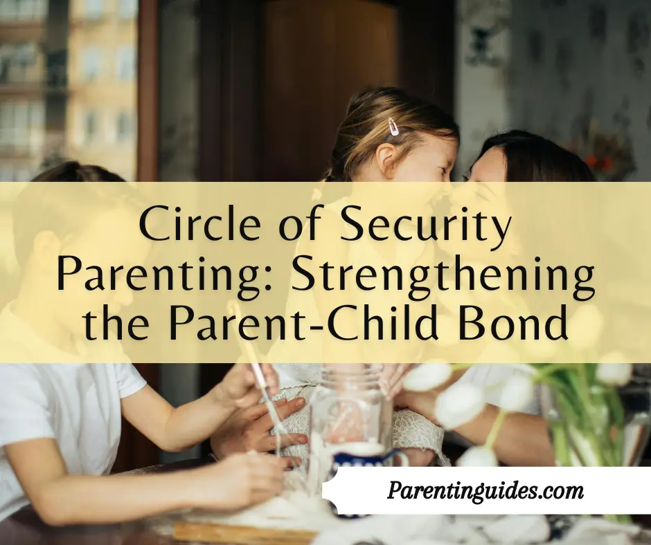 Read more about the article Circle of Security Parenting: Strengthening the Parent-Child Bond