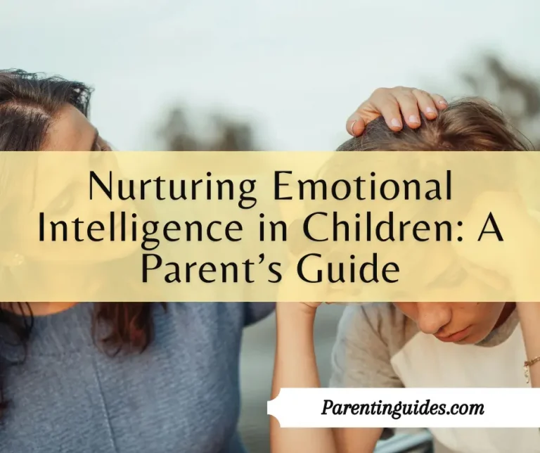 Read more about the article Nurturing Emotional Intelligence in Children: A Parent’s Guide