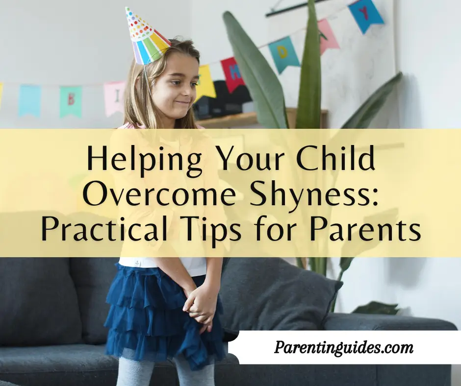 Read more about the article Helping Your Child Overcome Shyness: Practical Tips for Parents